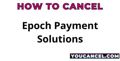 cancelling epoch subscription|epoch cancel payment.